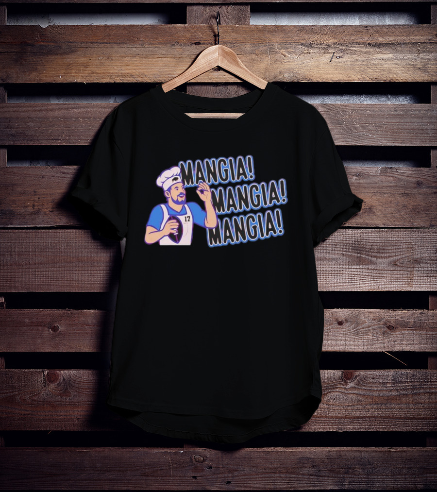 Mangia Mangia Mangia Chef Number 17 Player Football Buffalo T-Shirt