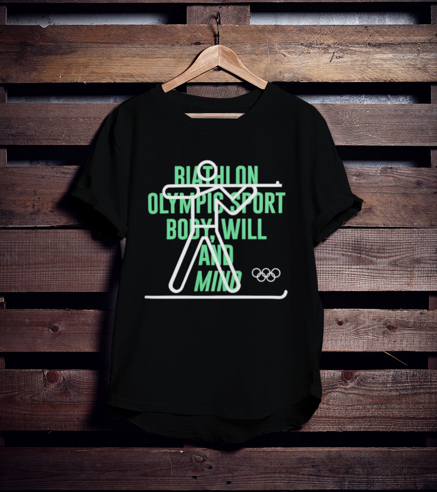 Biathlon Olympic Sport Body Will And Mind Collection T-Shirt