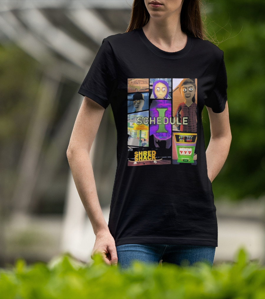 Schedule Shred Shack Game Cover Taco Ticklers 777 T-Shirt