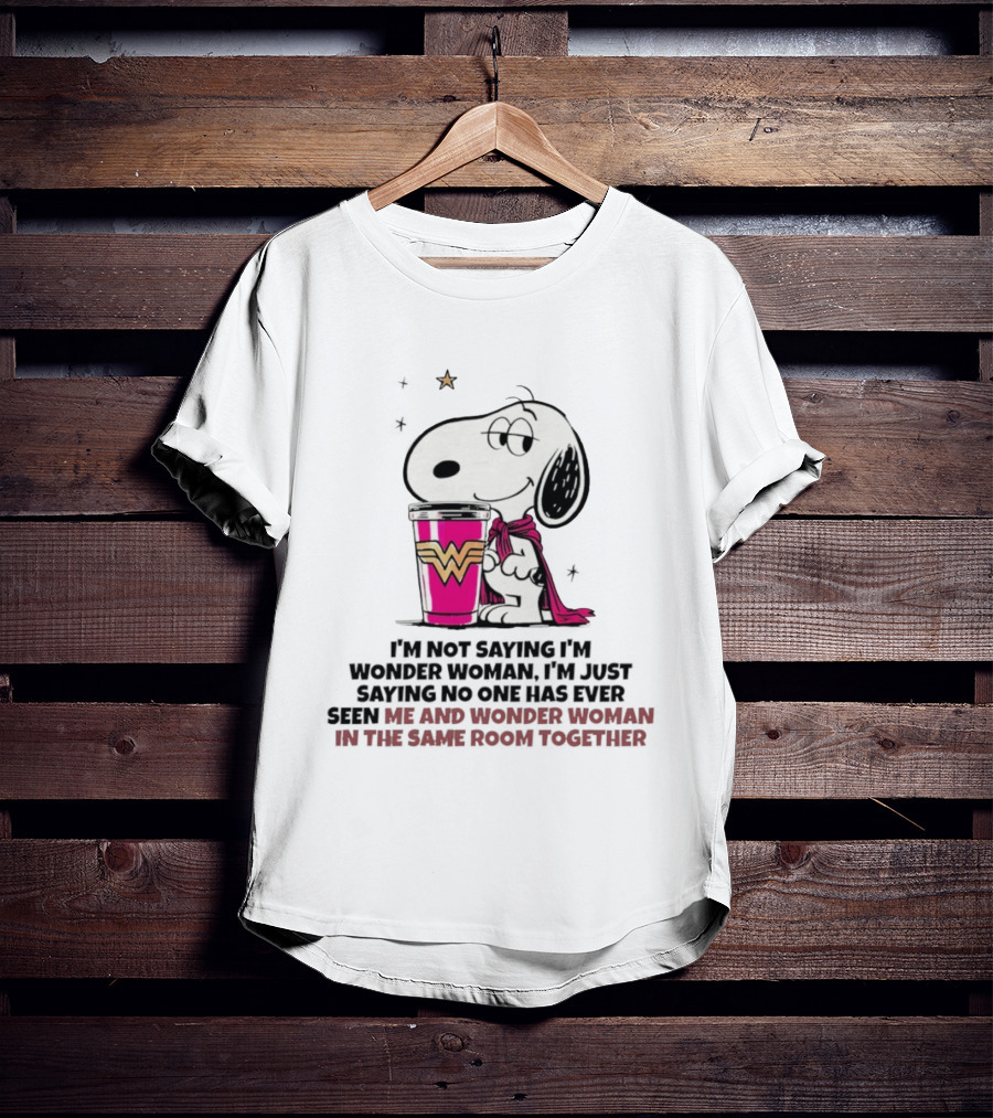 Snoopy And Wonder Woman Never Seen In The Same Room Together T-Shirt