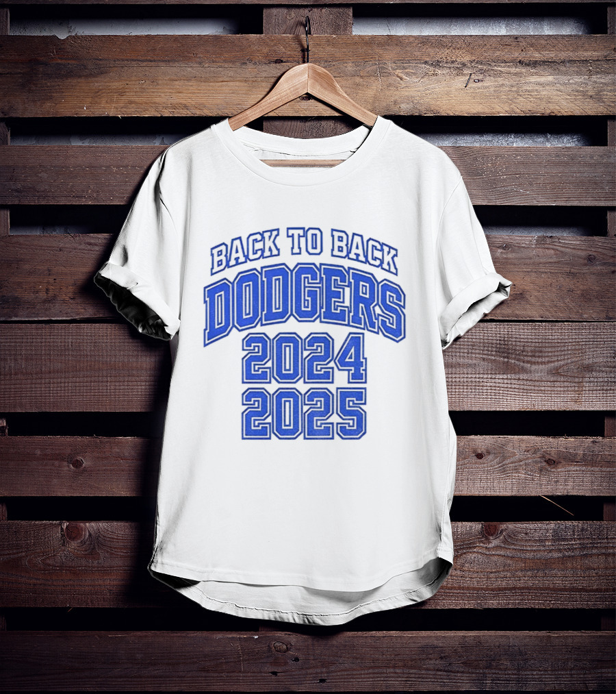 Back To Back Dodgers 2024 2025 T-Shirt