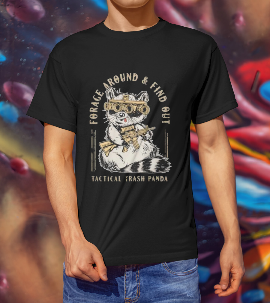 Forage Around And Find Out Tactical Trash Panda Raccoon Night Vision Rifle T-Shirt