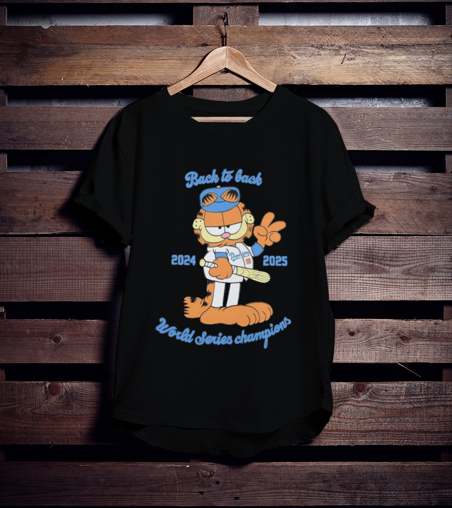 Back-to-Back Dodgers Garfield World Series Champions 2024 2025 T-Shirt