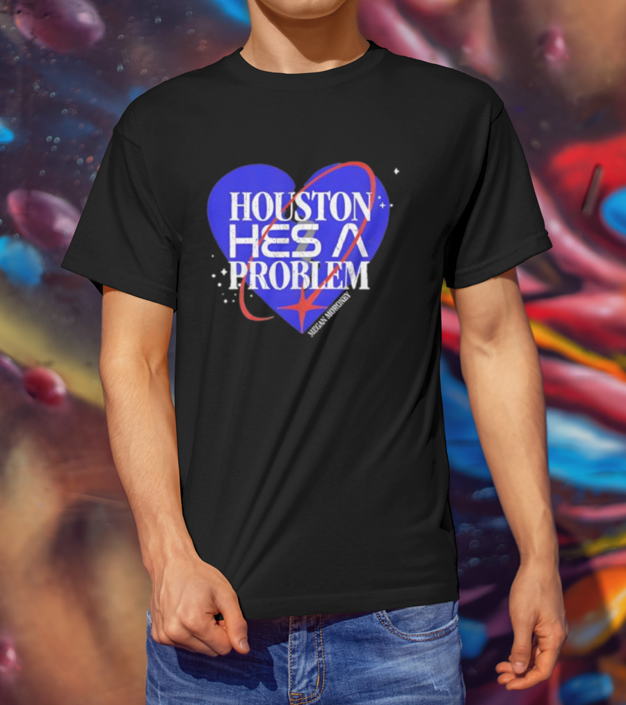 Houston He’s A Problem Heart Tour Graphic T-Shirt