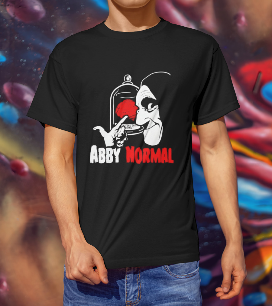 Abby Normal Red Brain Young Frankenstein Character настрой T-Shirt