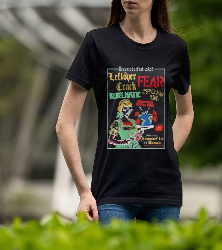 Cracktoberfest 2025 Leftover Crack Fear Rebelmatic Spaceman Bob Warsaw Brooklyn NY T-Shirt