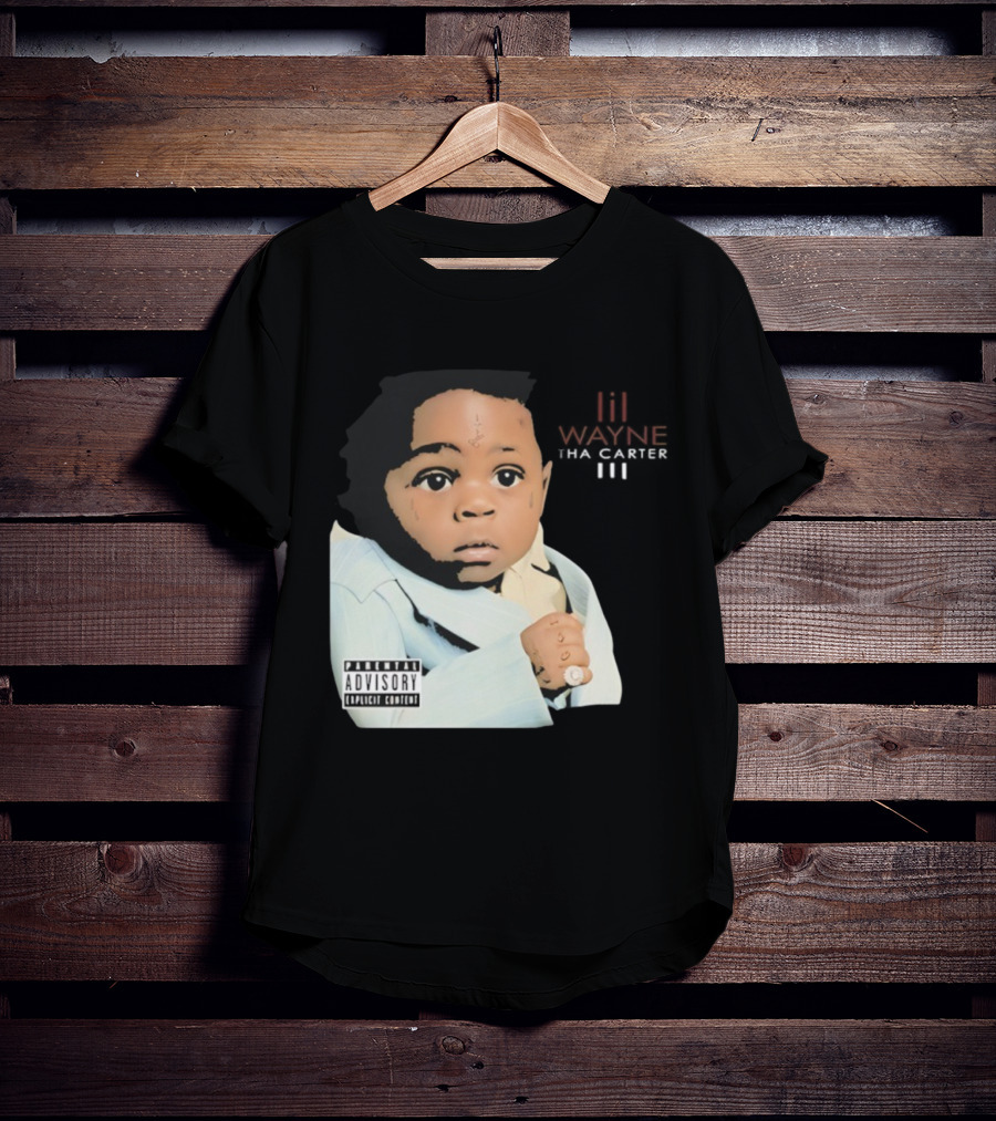 Lil Wayne Tha Carter III Album Cover Baby With Parental Advisory Explicit Content T-Shirt