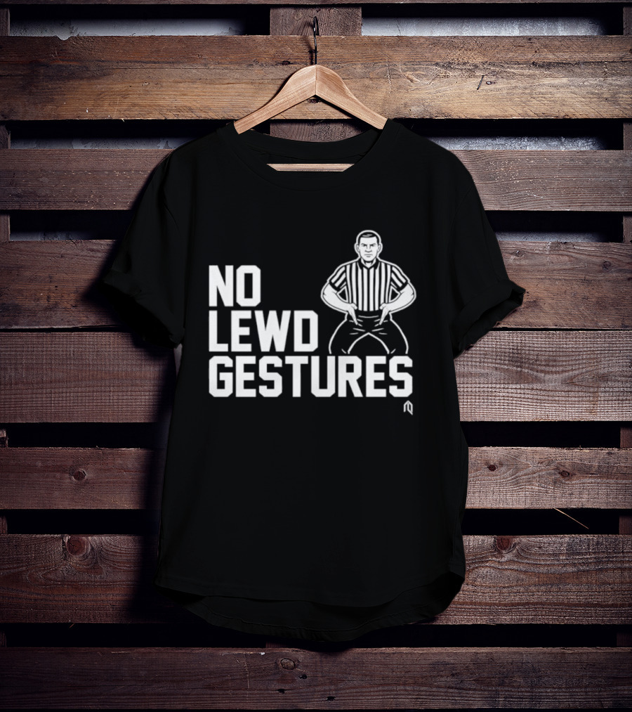 No Lewd Gestures Referee Striped Pose T-Shirt