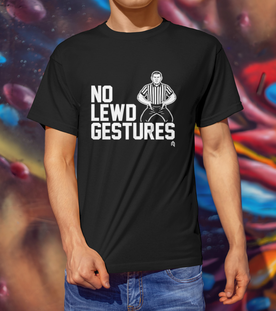 No Lewd Gestures Referee Striped Pose T-Shirt