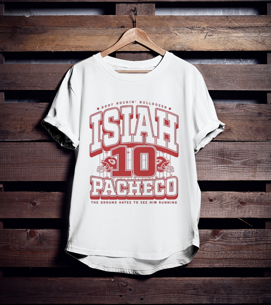 Isiah Pacheco 10 The Ground Hates To See Him Running Max Football Bulldogs T-Shirt