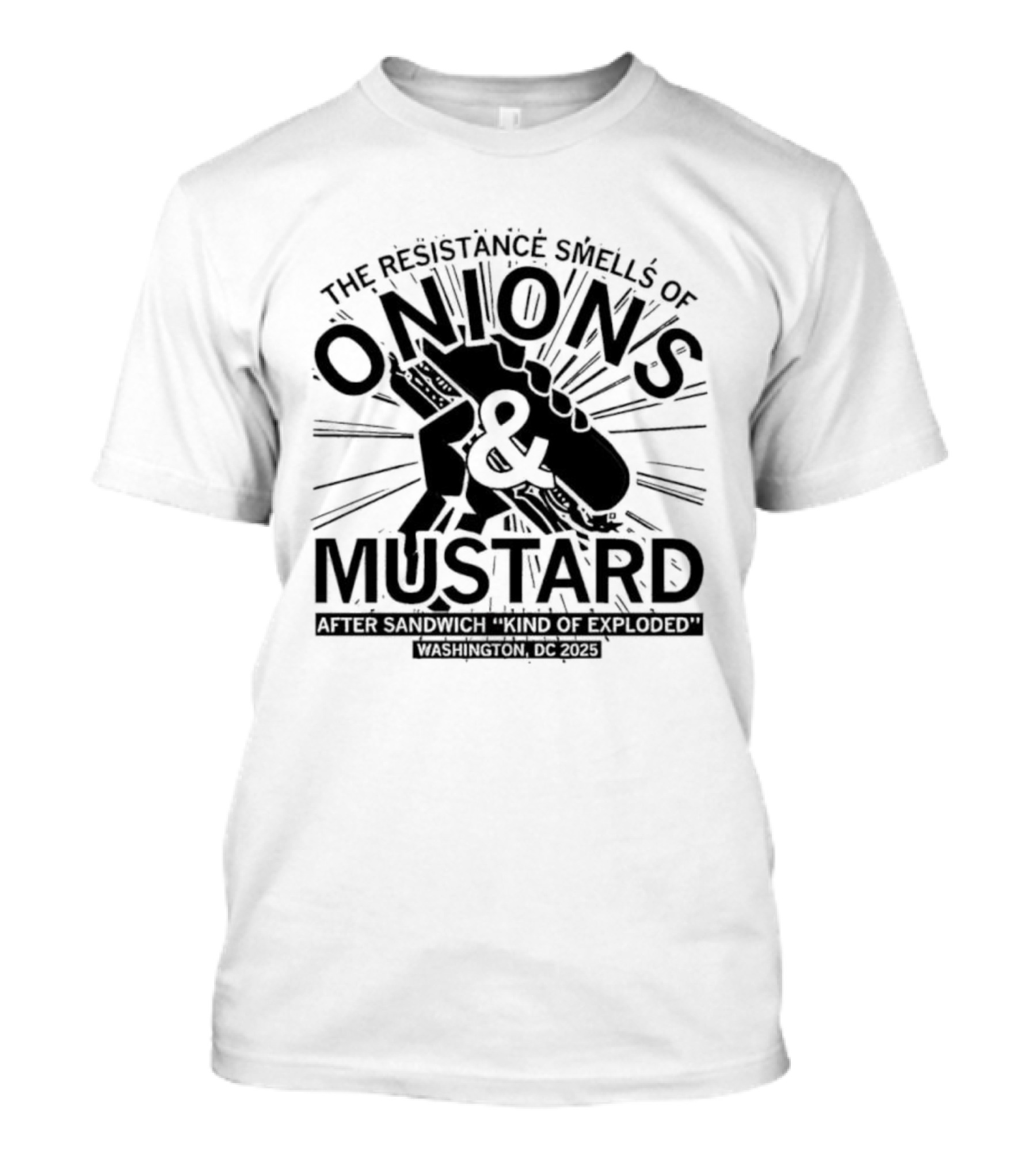Onions Mustard Resistance Smells Off Sandwich Explosion T-Shirt