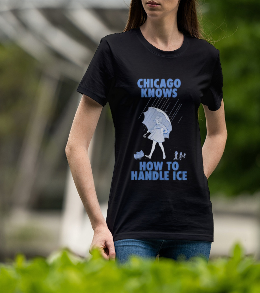Chicago Knows How To Handle Ice Umbrella Motif T-Shirt
