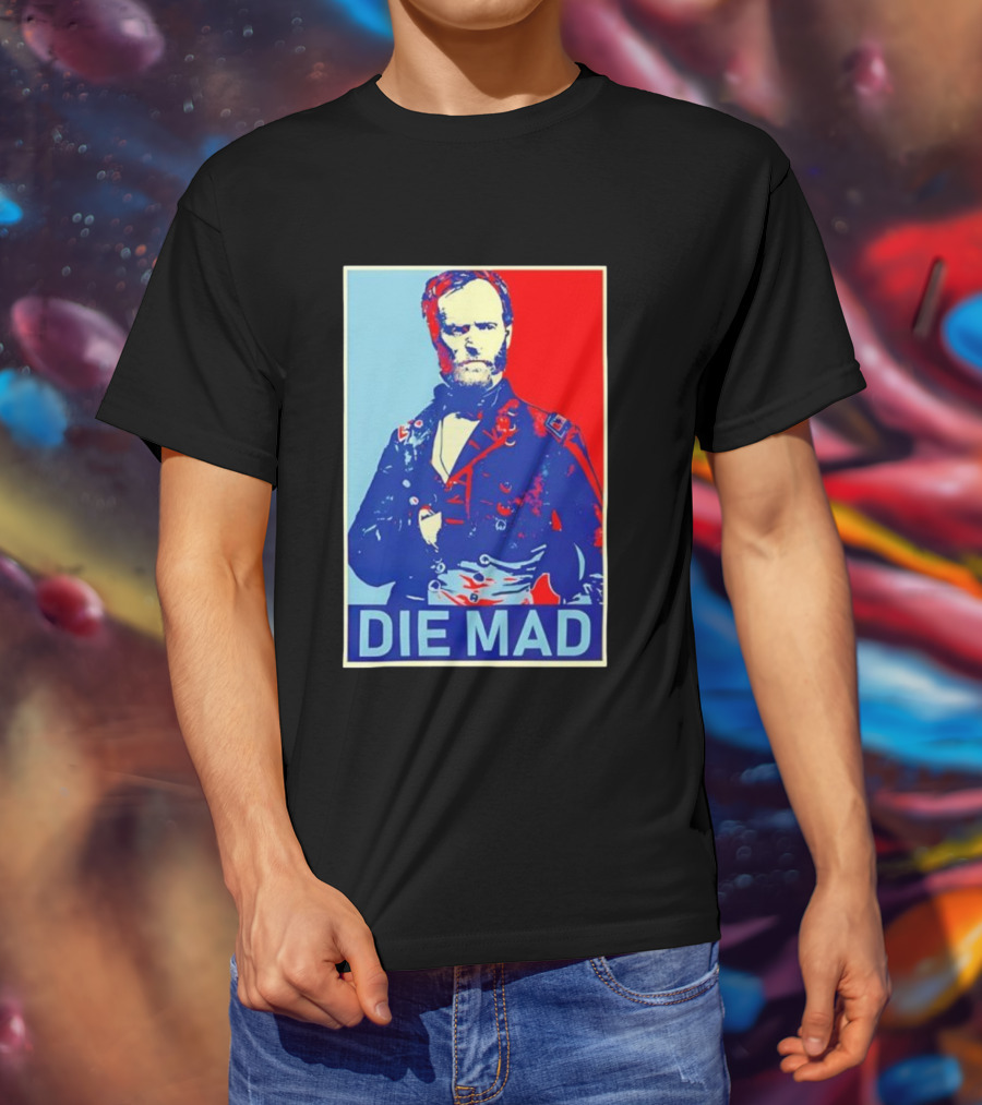 Die Mad Sherman Essential Bold Political Art Red Blue Portrait T-Shirt