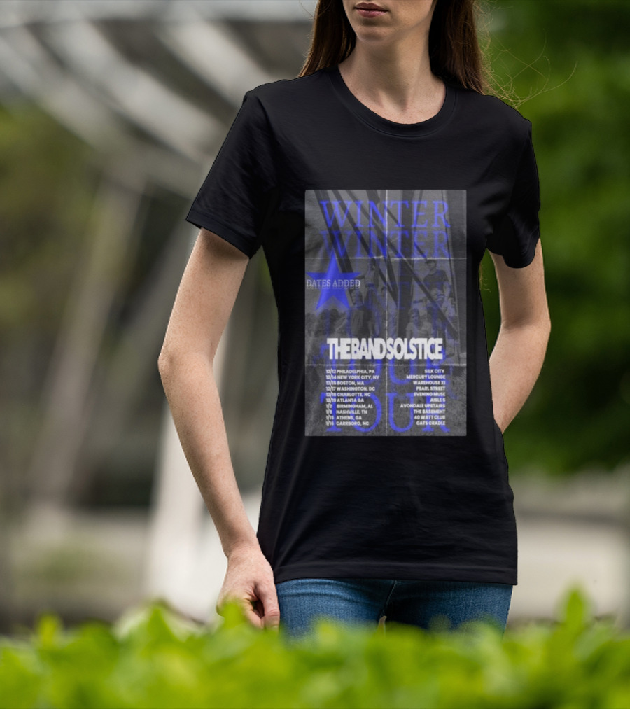 The Band Solstice Winter Tour 2025 2026 Dates Added Philadelphia New York Boston Carrboro T-Shirt