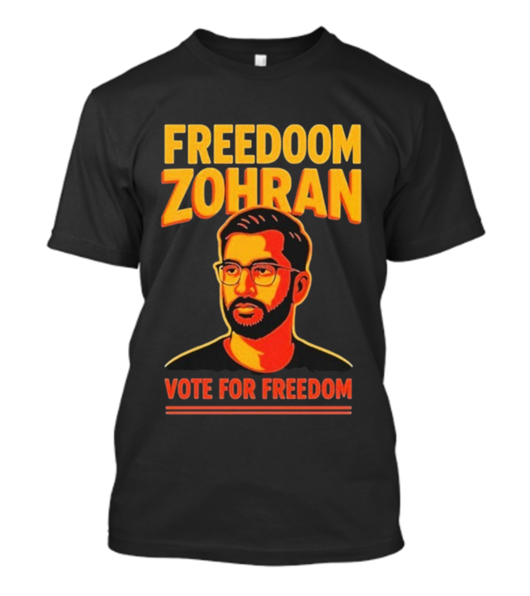 Freedoom Zohran Mamdani Vote For Freedom T-Shirt