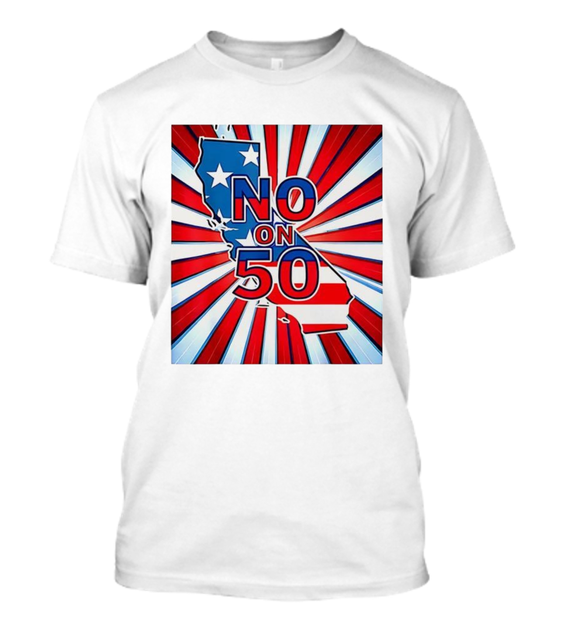 No On 50 California Election Proposition American Flag Stars And Stripes Map Red White Blue T-Shirt