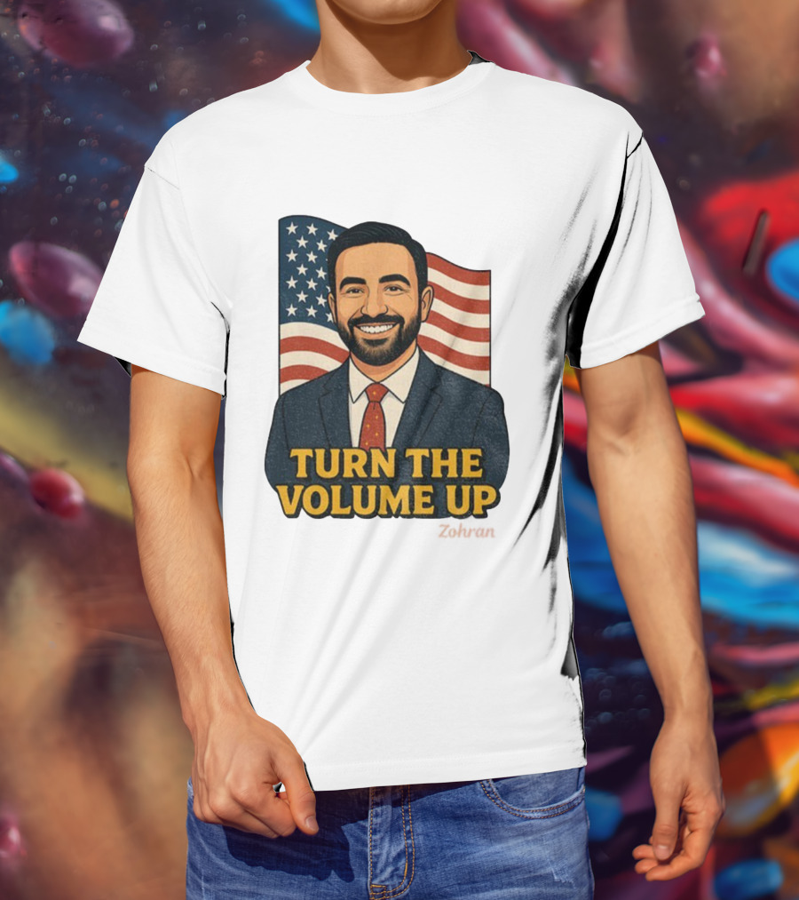 Zohran Mamdani Turn The Volume Up 2026 NYC American Flag T-Shirt