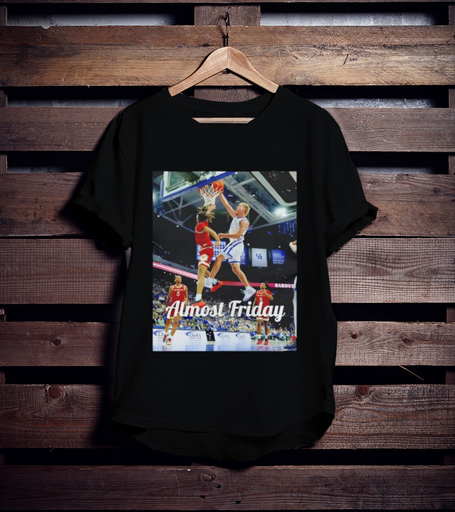 Kentucky Basketball Almost Friday Game Day Action T-Shirt