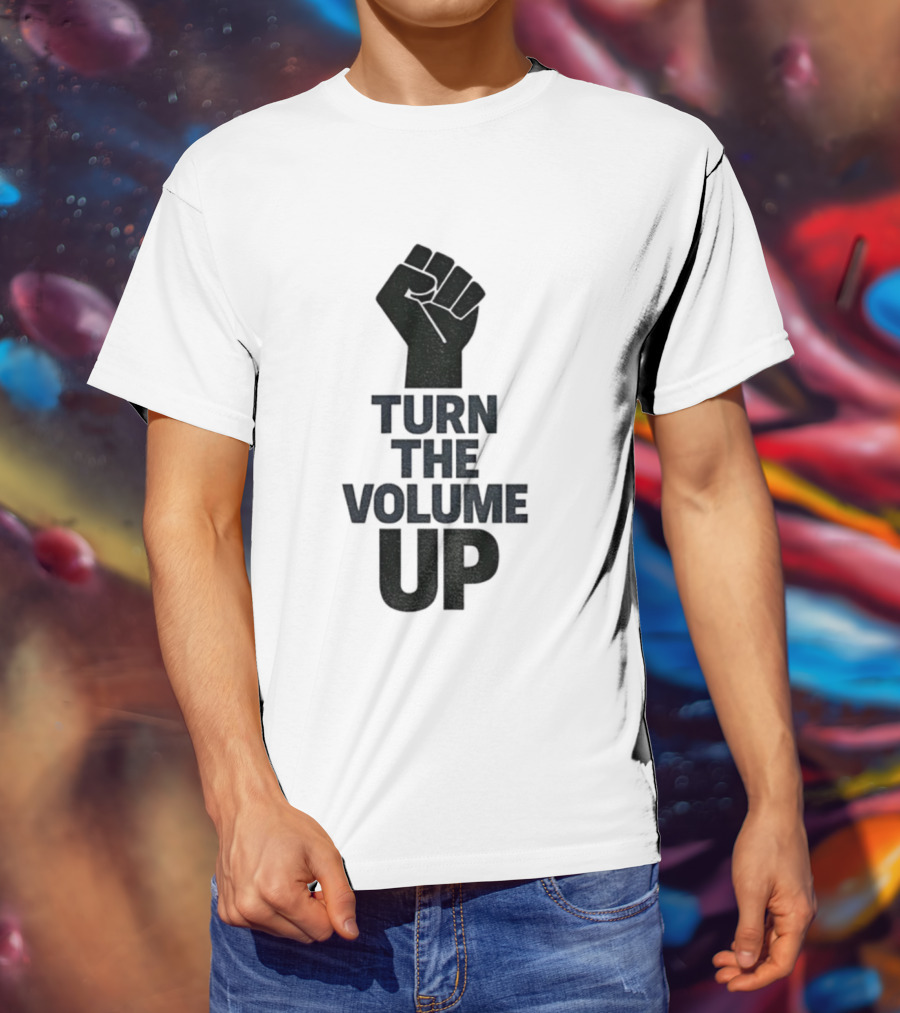 Turn The Volume Up Zohran Mamdani Four Words Baby Raised Fist Symbol T-Shirt