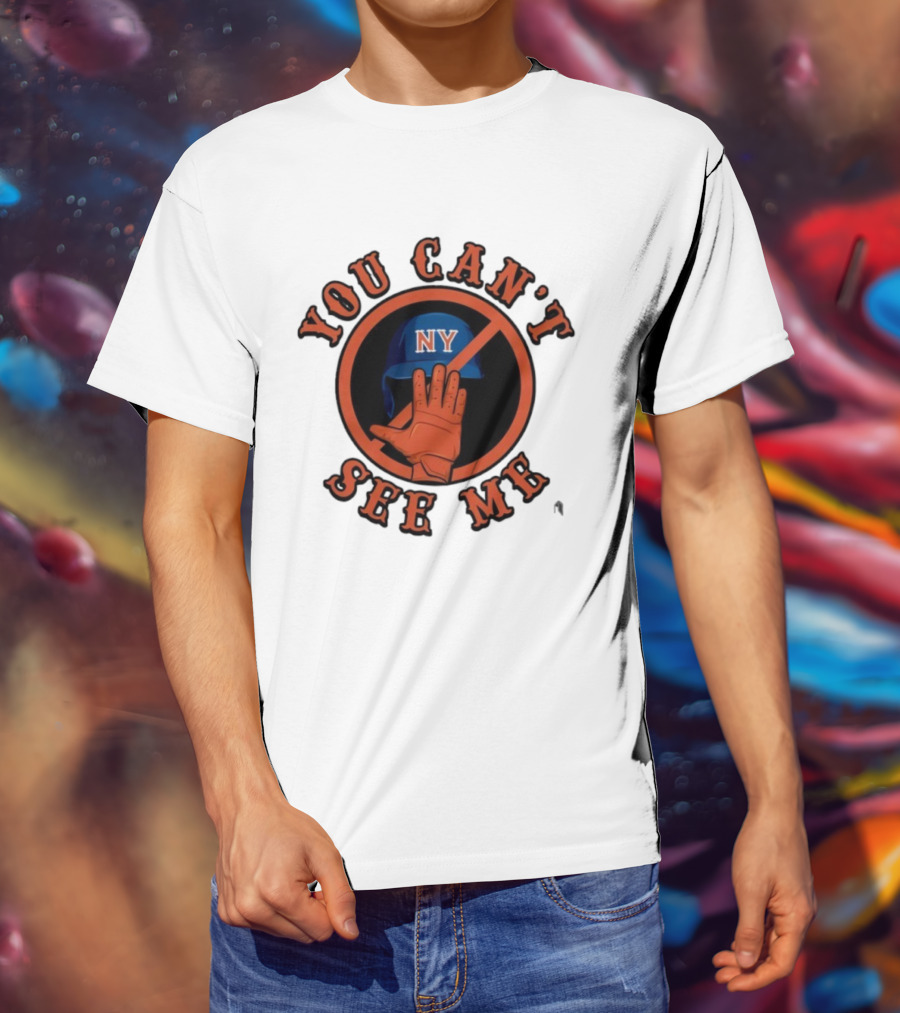 You Can’t See Me NY Mets Baseball Glove & Hand Gesture T-Shirt