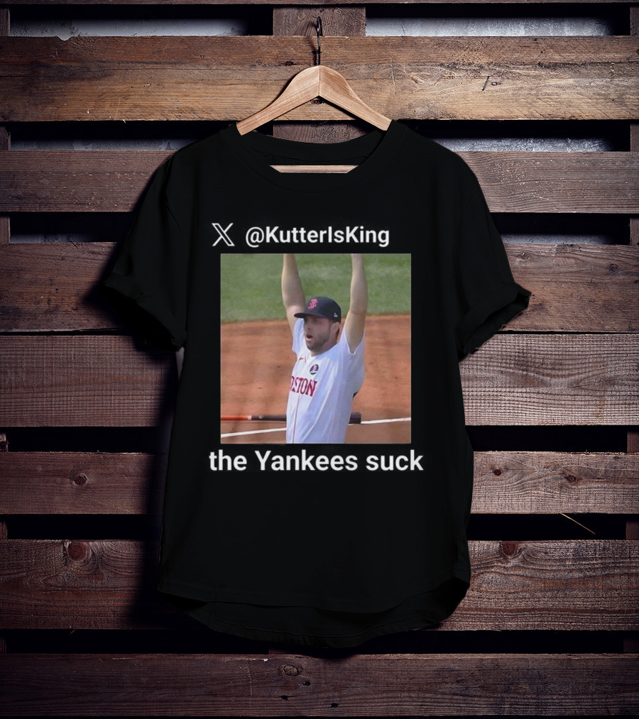 KutterIs King Yankees Suck Boston Team Victory T-Shirt
