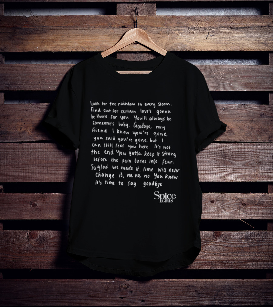 Spice Girls Goodbye Lyrics Farewell Tribute Message T-Shirt