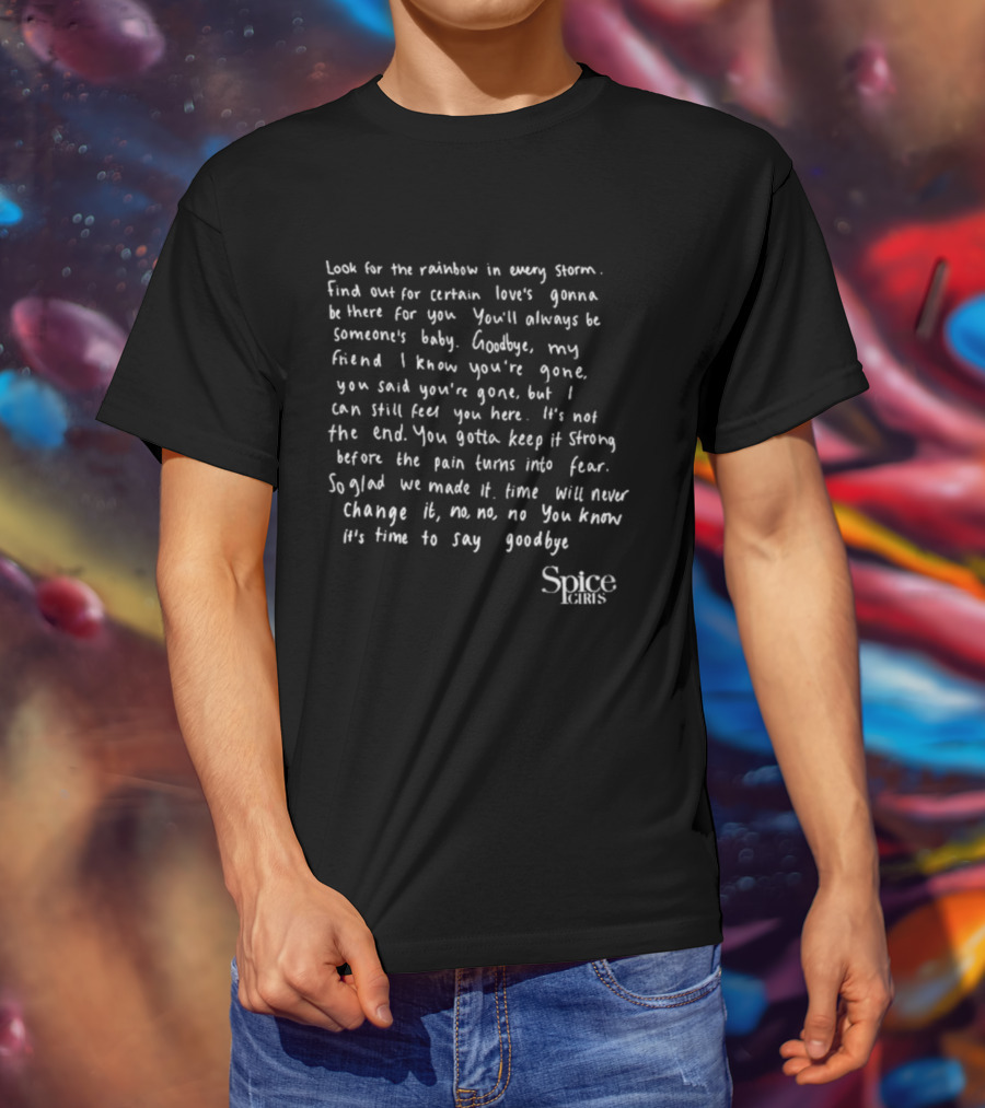 Spice Girls Goodbye Lyrics Farewell Tribute Message T-Shirt