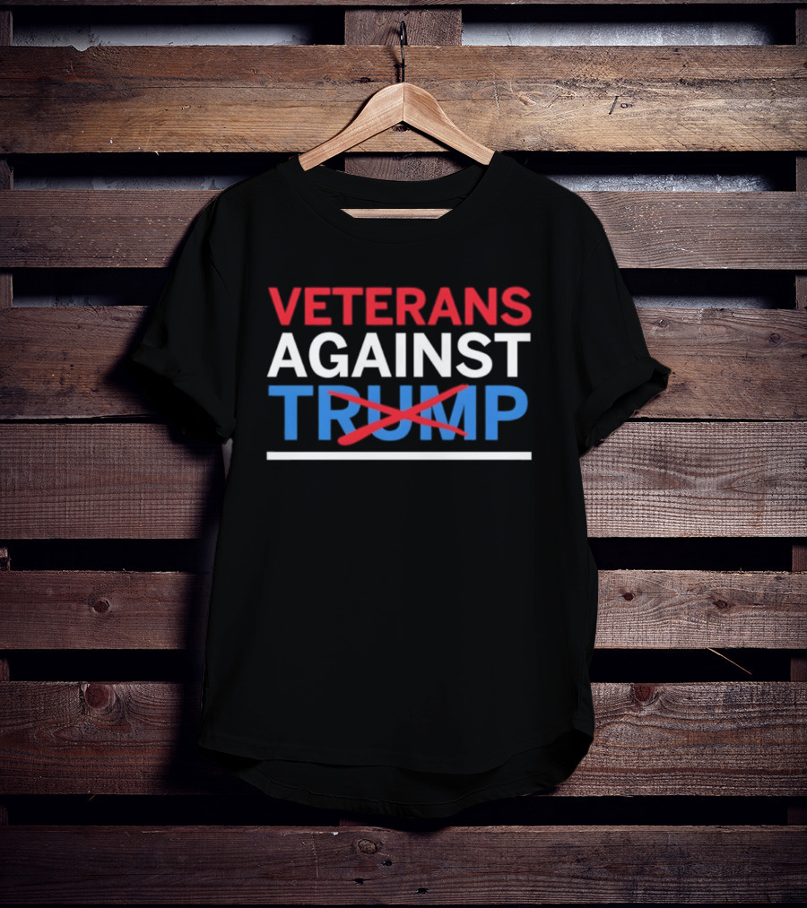 Veterans Against Trump Crossed Out In Red White Blue Text T-Shirt
