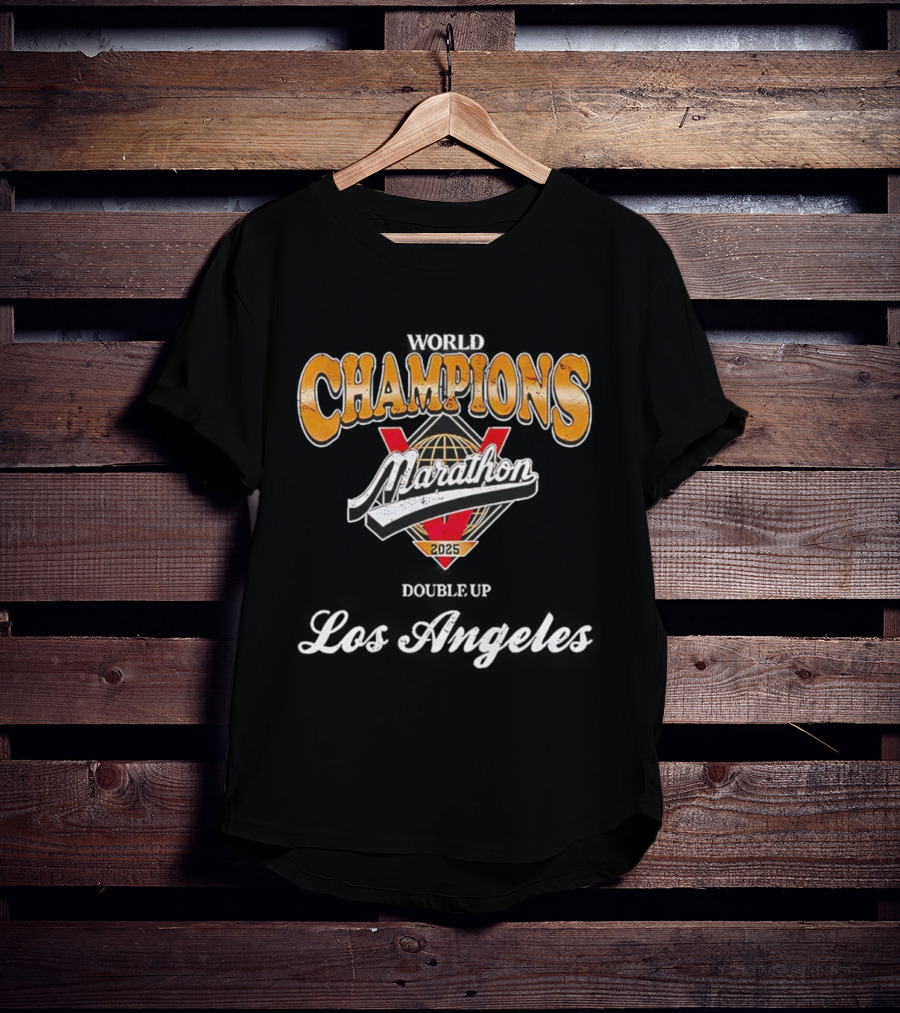 World Champions Marathon 2025 Los Angeles Victory Double Up T-Shirt