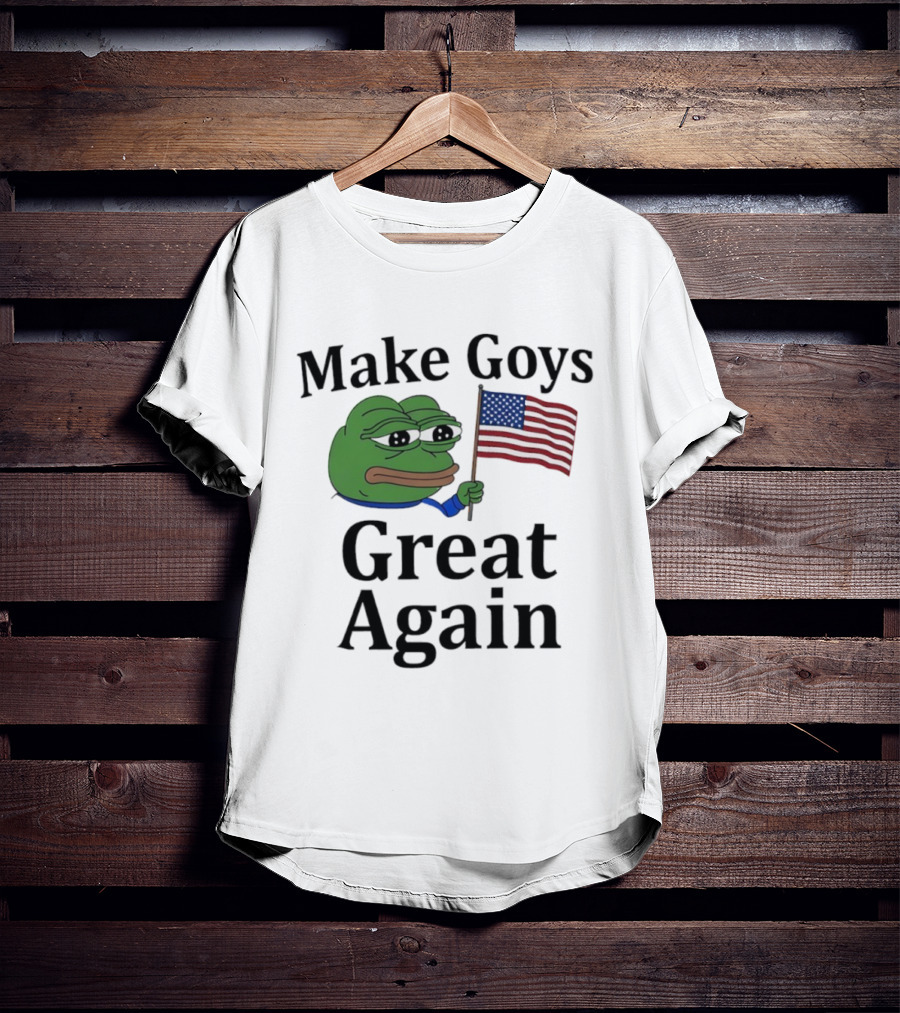 US Flag Pepe Meme Make Goys Great Again T-Shirt