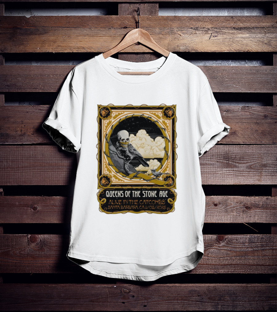 Queens Of The Stone Age Alive In The Catacombs Santa Barbara CA 11/08/2023 T-Shirt