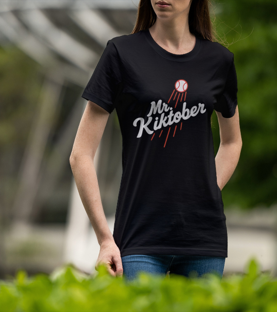 Mr Kiktober Los Angeles Dodgers MLB Baseball World Series Parody T-Shirt