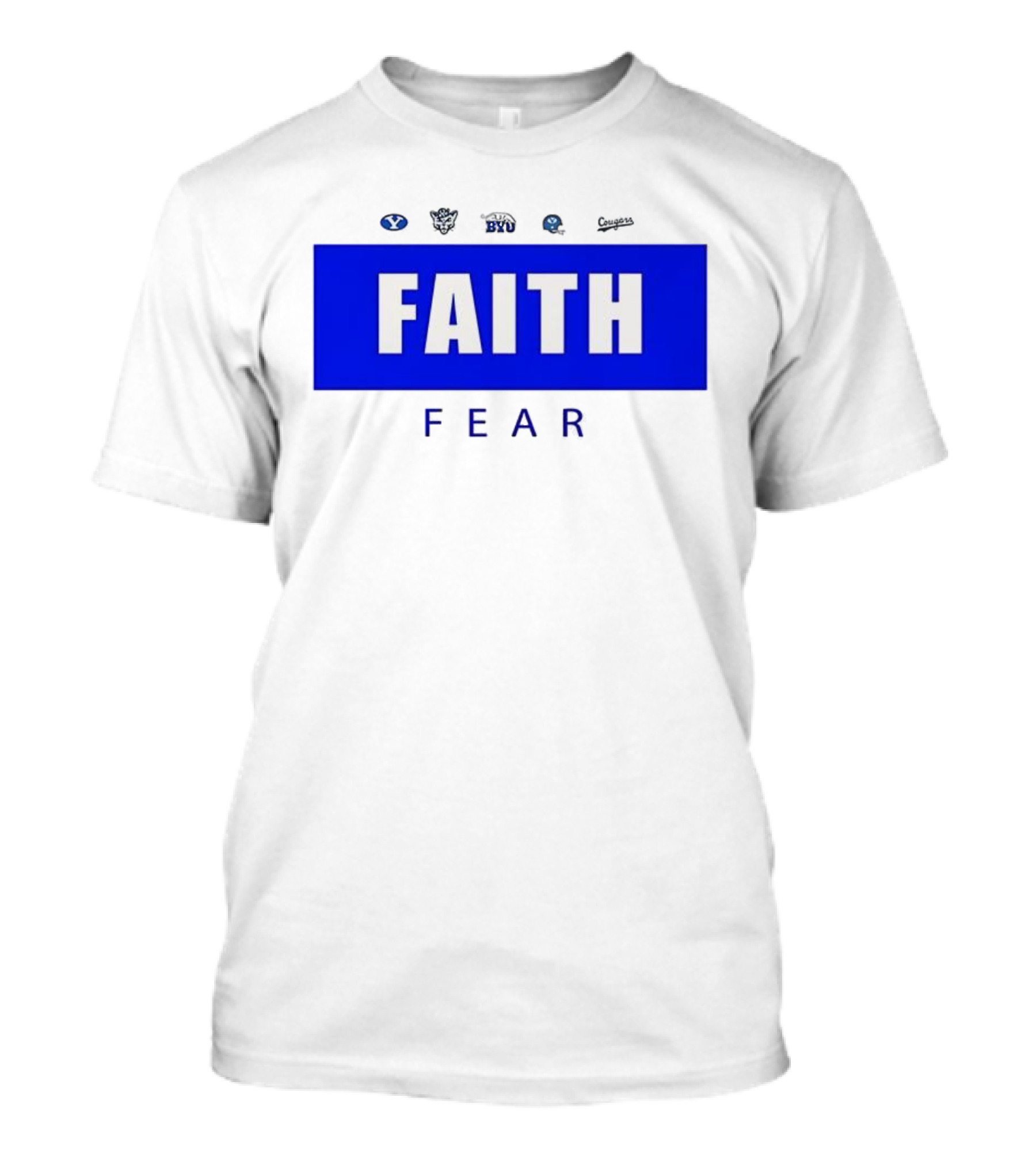 BYU Faith Fear Football Cougars Fan Apparel T-Shirt