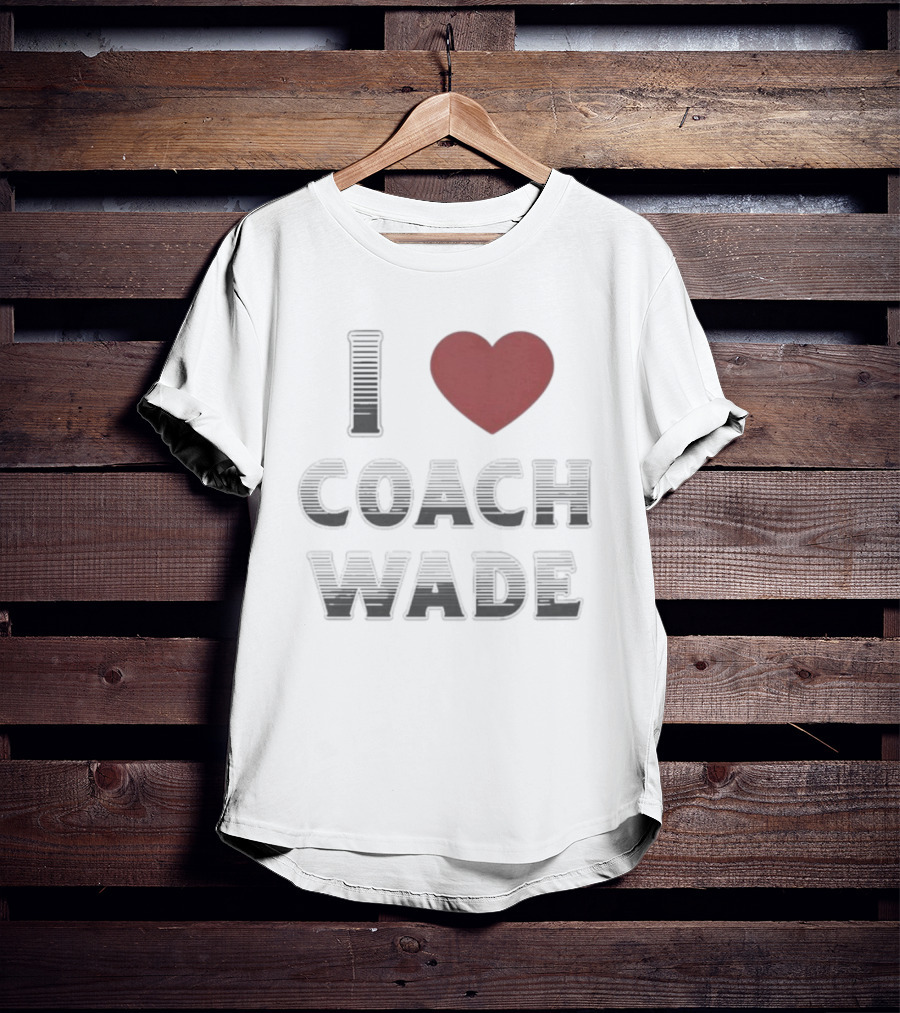 I Heart Coach Will Wade T-Shirt
