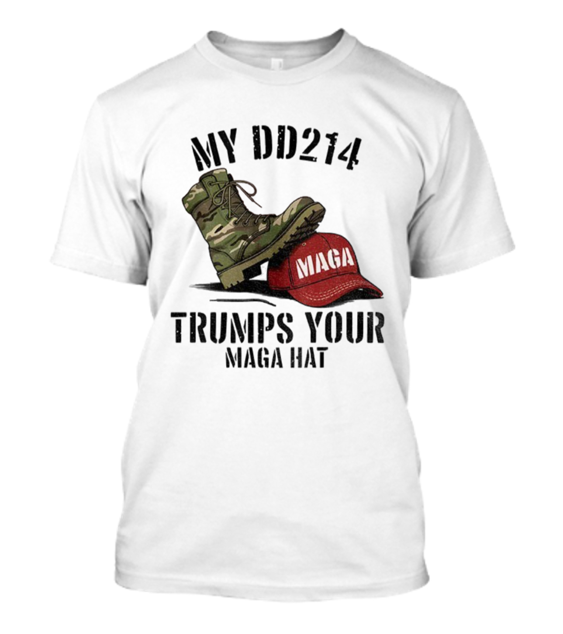 Veterans Against Trump My DD214 Trumps Your MAGA Hat Camo Boot Standing On Red MAGA Cap T-Shirt