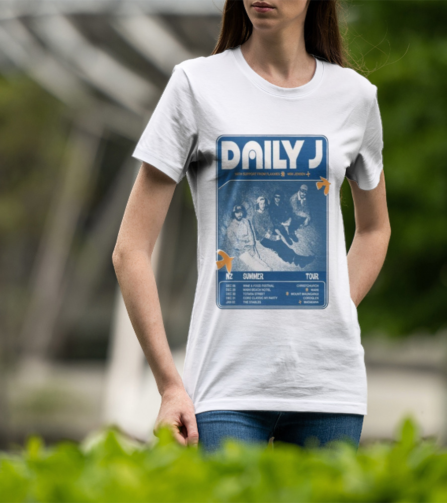 Daily J NZ Summer Tour 2025-2026 Support From Flaxxies Mim Jensen Christchurch Matakana T-Shirt