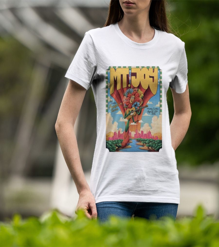MT. Joy Live From Austin Moody Center April 25 2026 T-Shirt