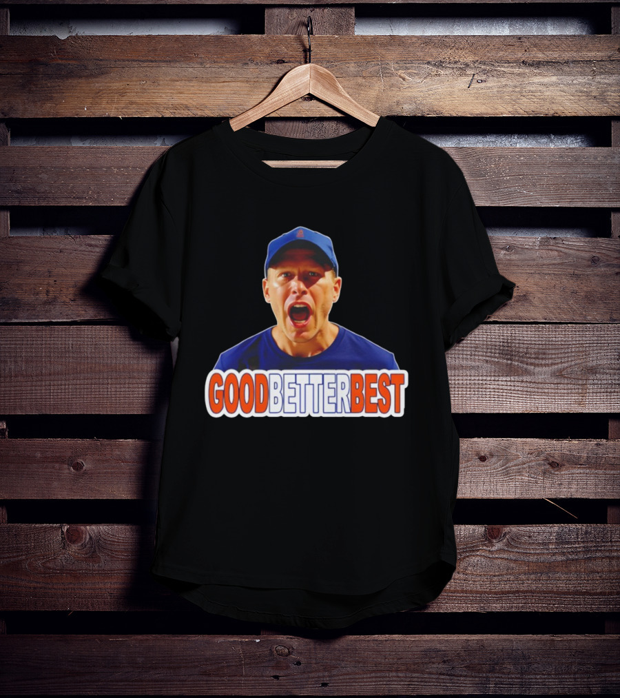Good Better Best Ben Johnson Chicago Bears Coach Motivational Quote T-Shirt