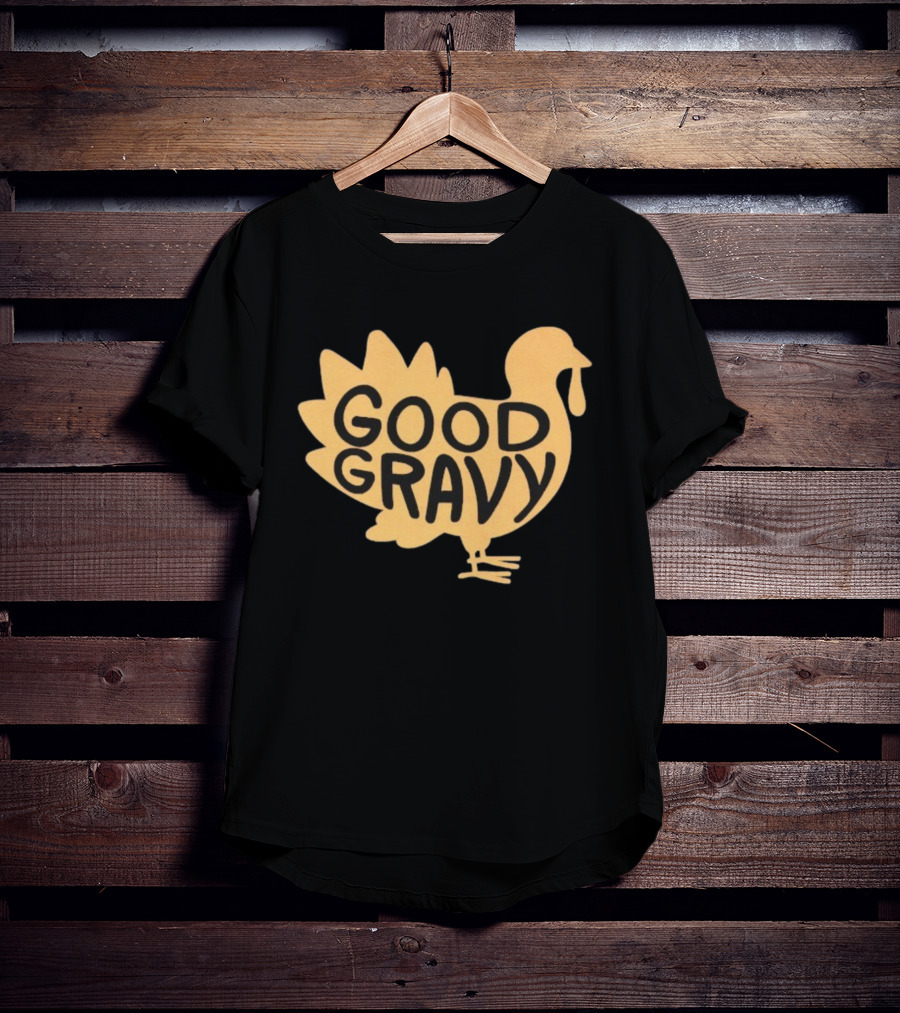 Good Gravy Turkey Matt Mitchell Thanksgiving T-Shirt