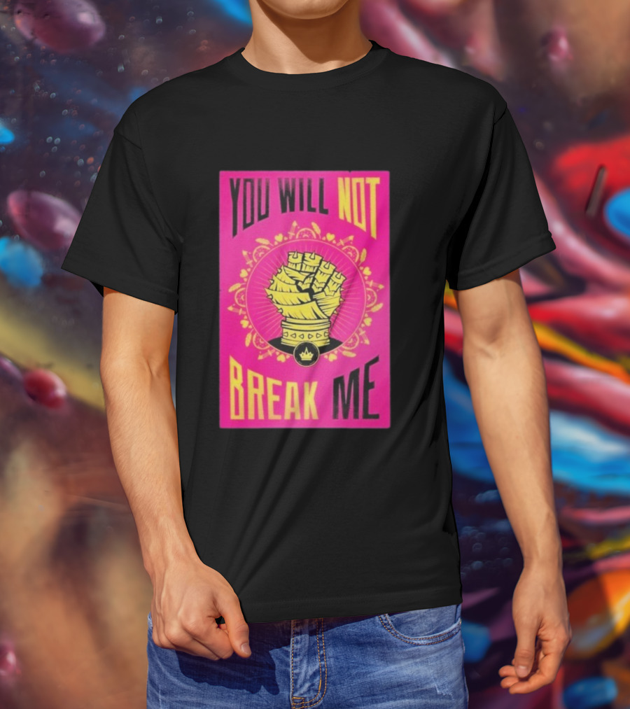 You Will Not Break Me Dungeon Crawler Carl Yellow Fist Pink T-Shirt