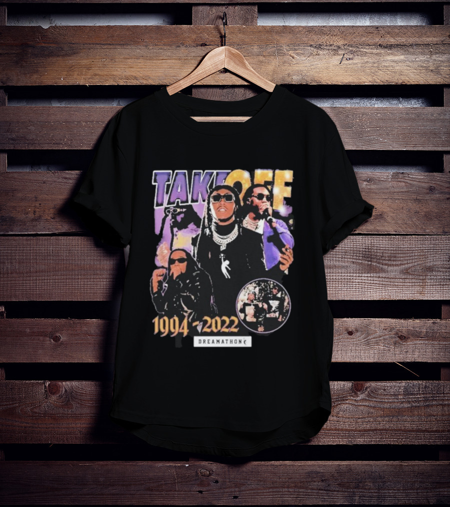 TAKEOFF 1994 2022 Dreamathon Tribute T-Shirt