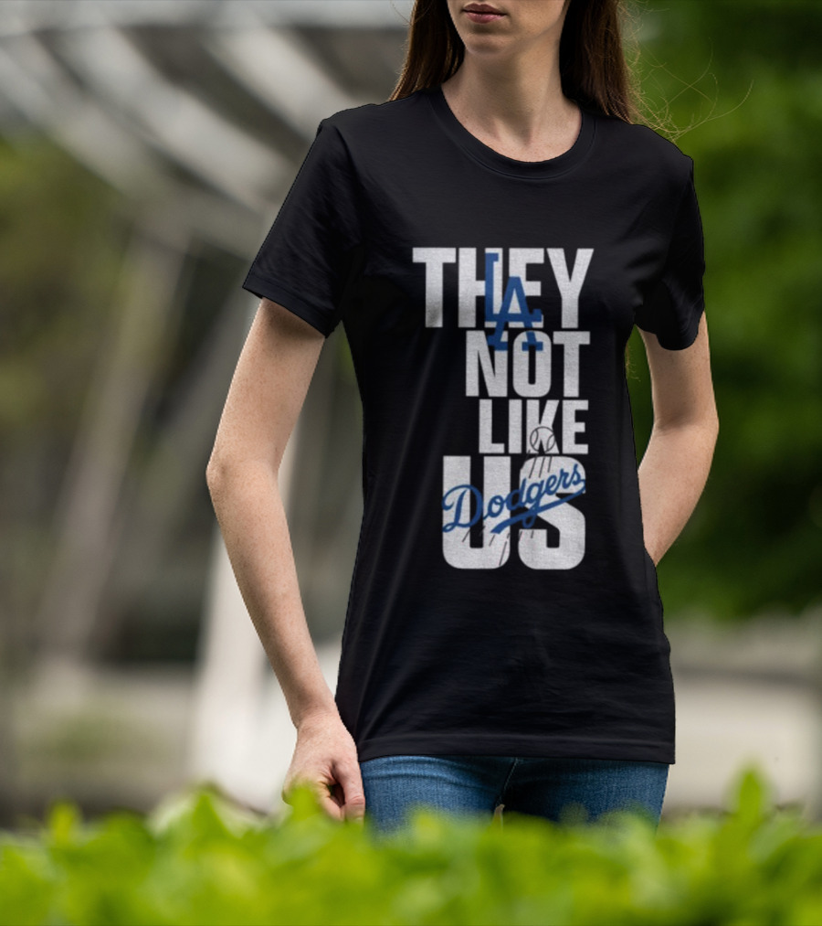 LA Dodgers They Not Like Us Baseball Champion T-Shirt