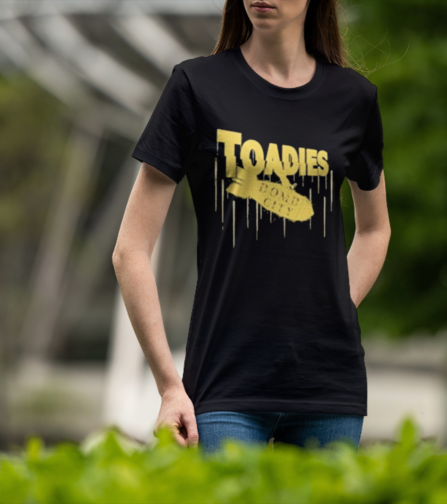 Toadies Bomb City Dripping Text And Bomb Icon T-Shirt