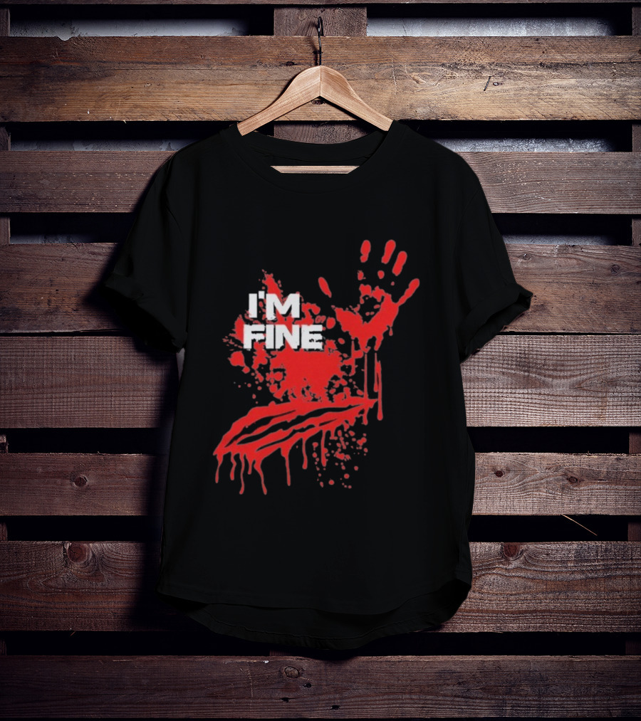 I'm Fine Handprint Blood Splatter Glock9 T-Shirt
