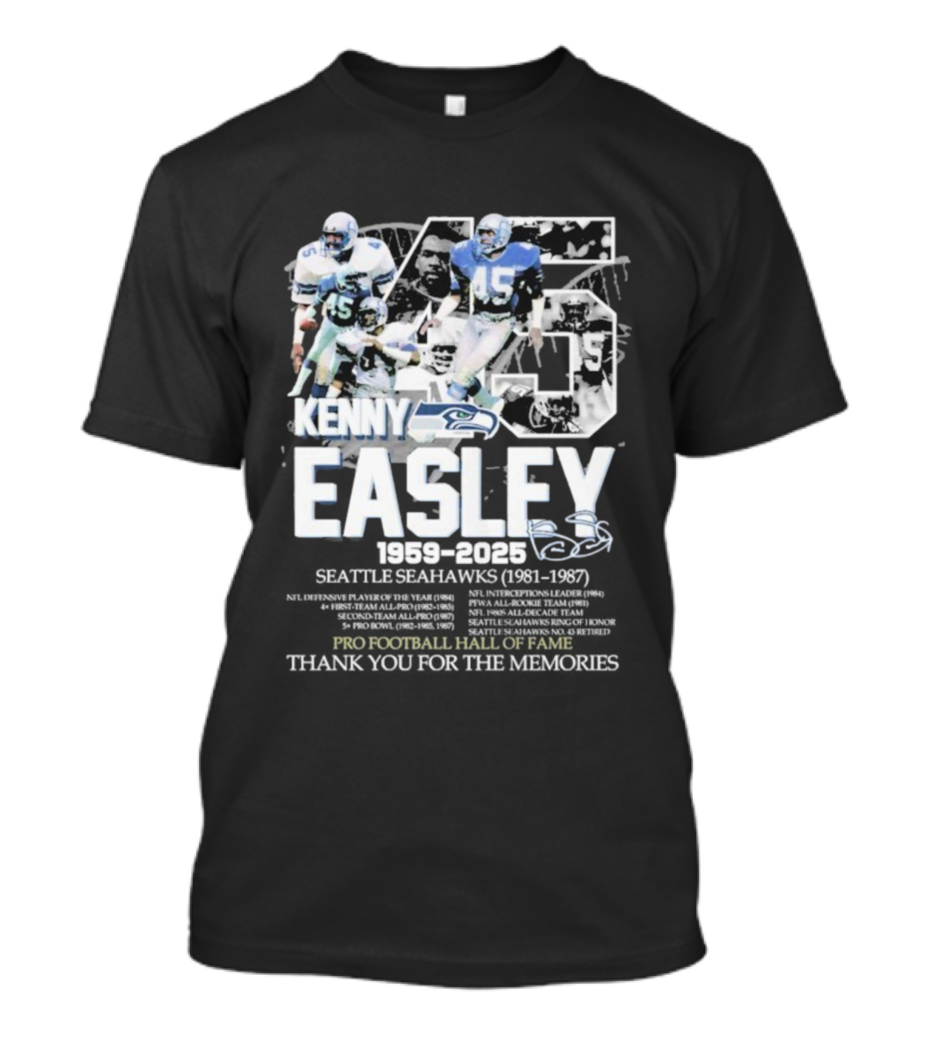 Kenny Easley Seattle Seahawks Pro Football Hall Of Fame Thank You For The Memories 1959-2025 Signature 45 T-Shirt