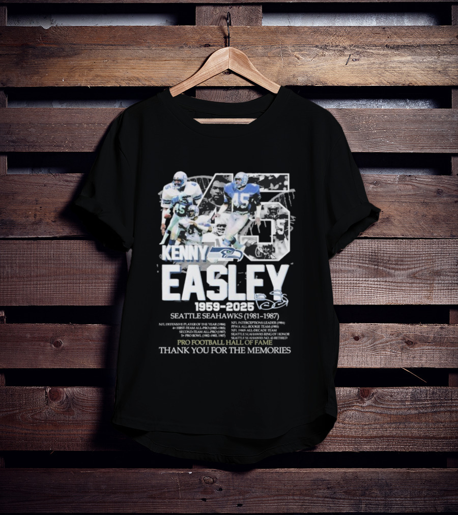 Kenny Easley Seattle Seahawks Pro Football Hall Of Fame Thank You For The Memories 1959-2025 Signature 45 T-Shirt
