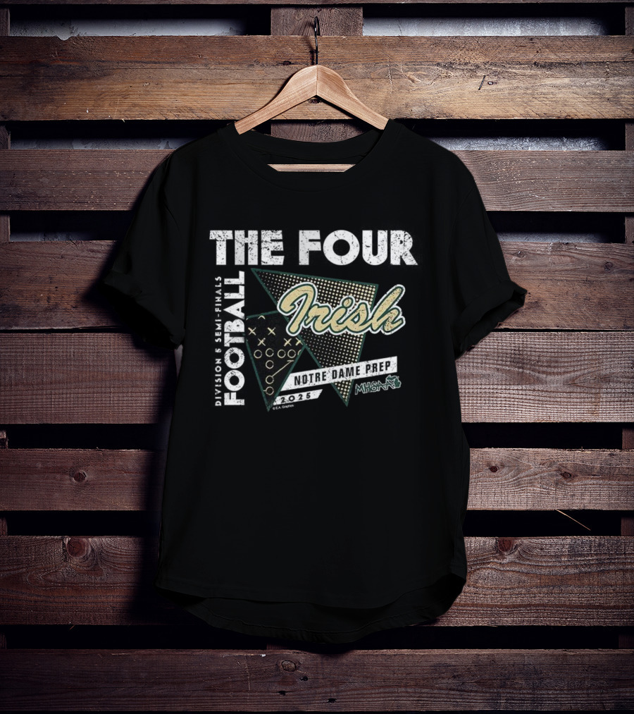 Notre Dame Prep Irish 2025 MHSAA Football The Four Division 5 T-Shirt