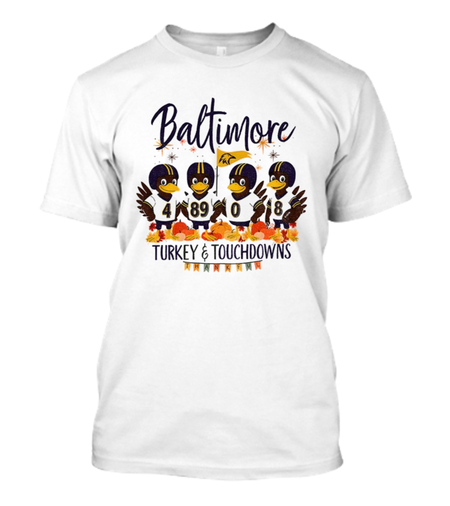 Baltimore Ravens Turkey And Touchdowns Thankful Thanksgiving Football T-Shirt