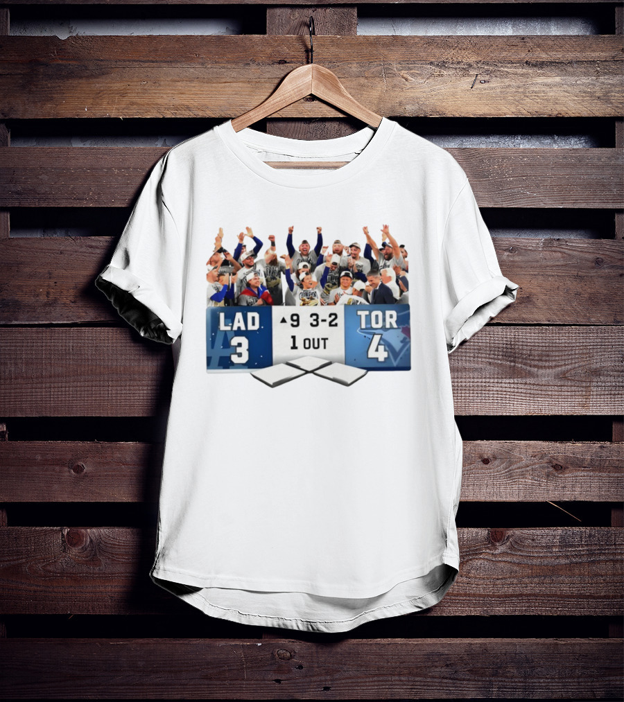 Toronto Blue Jays Champions 4 3 Los Angeles Dodgers 1 Out T-Shirt