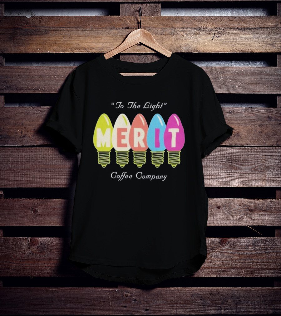 Merit Coffee Company Lightbulb Colors Be The Light T-Shirt